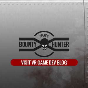 Bounty Hunter VR game development blog